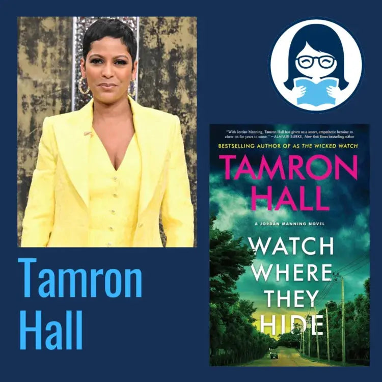 Tamron Hall, WATCH WHERE THEY HIDE - Zibby Media