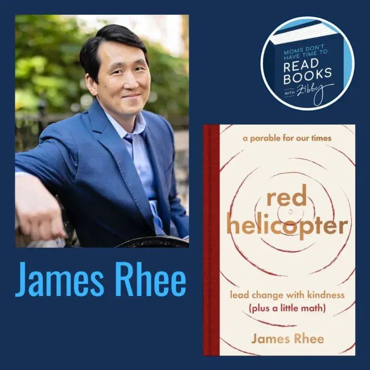 James Rhee, RED HELICOPTER - Zibby Media