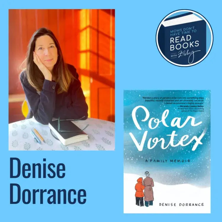 Denise Dorrance, POLAR VORTEX - Zibby Media