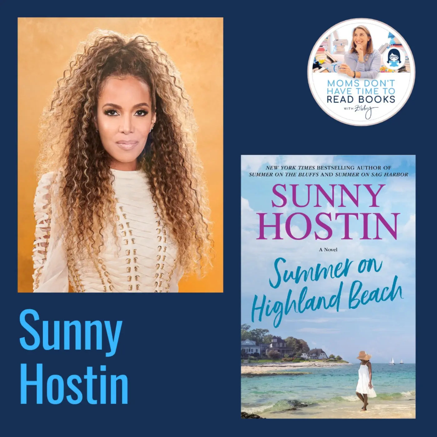 Sunny Hostin, SUMMER ON HIGHLAND BEACH - Zibby Media