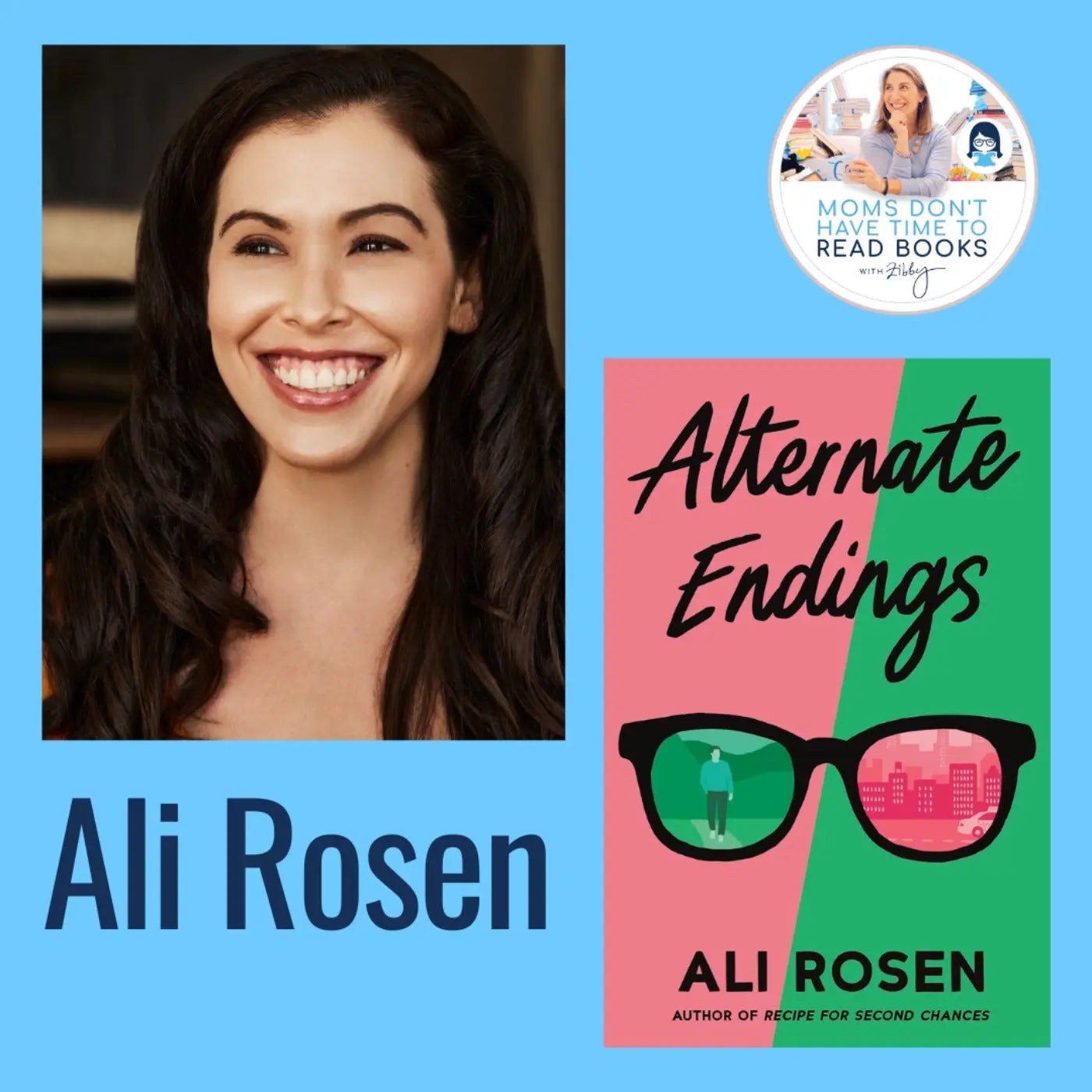 Ali Rosen, ALTERNATE ENDINGS - Zibby Media