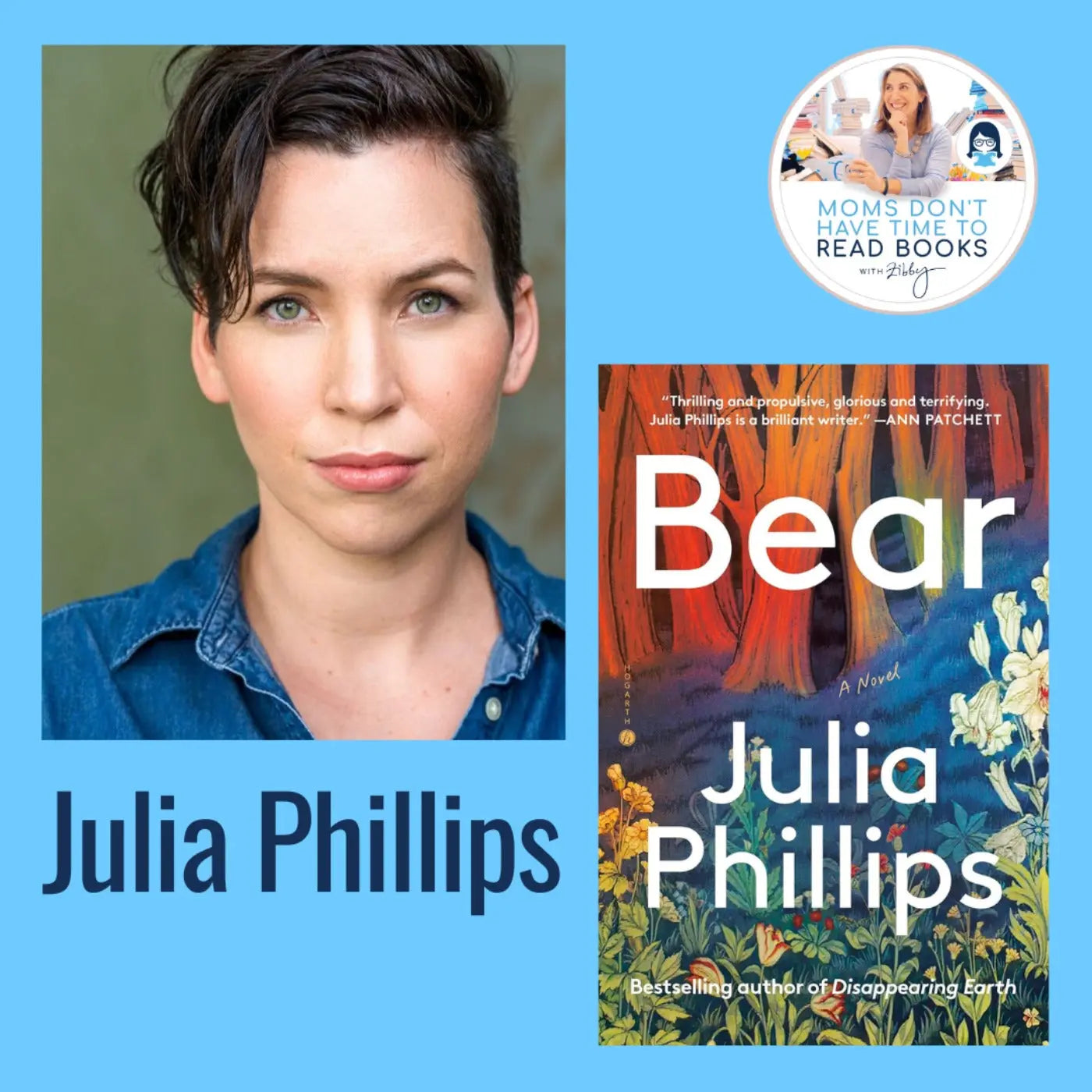 Julia Phillips, BEAR - Zibby Media