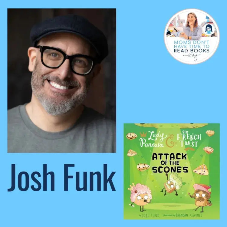 Josh Funk, ATTACK OF THE SCONES - Zibby Media