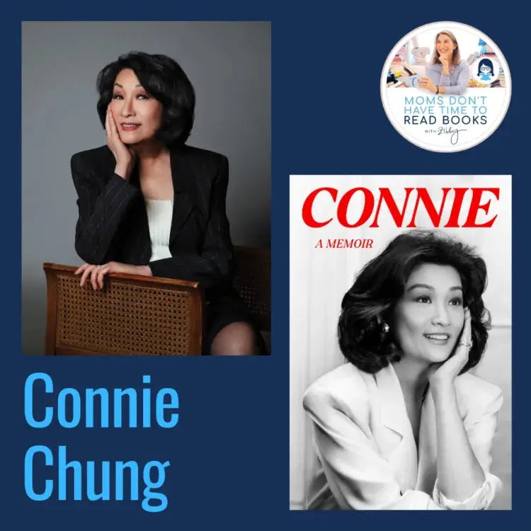 Connie Chung, CONNIE - Zibby Media