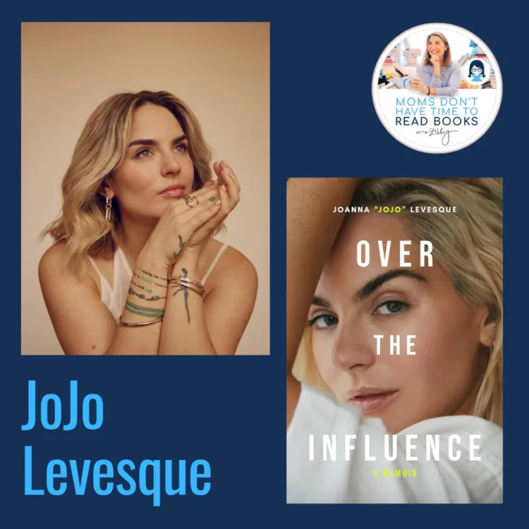 JoJo Levesque, OVER THE INFLUENCE - Zibby Media
