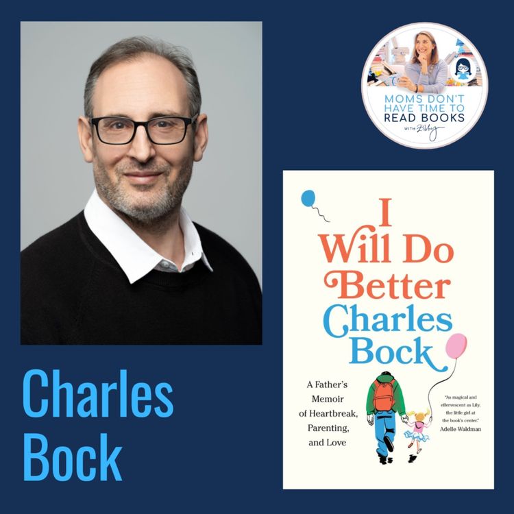 Charles Bock, I WILL DO BETTER - Zibby Media
