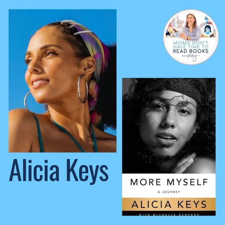 RERUN-Alicia-Keys-MORE-MYSELF Zibby Media