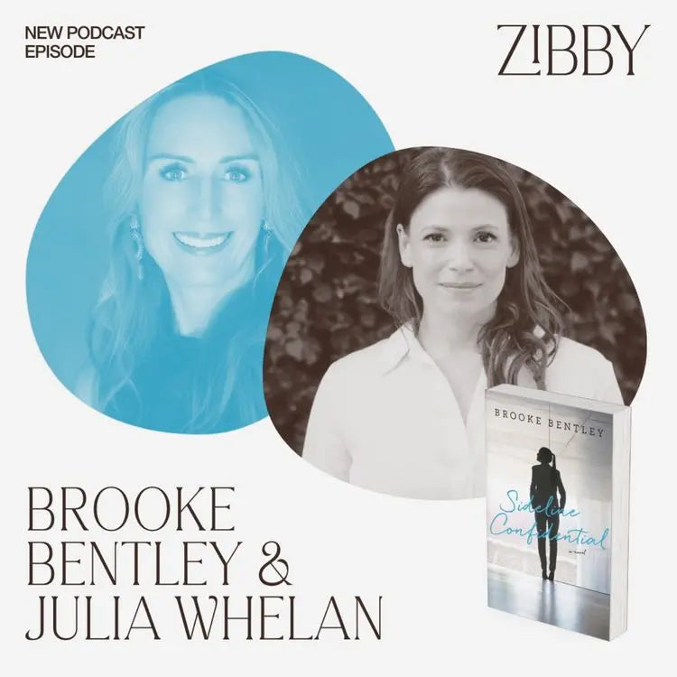 Brooke-Bentley-Julia-Whelan-SIDELINE-CONFIDENTIAL Zibby Media