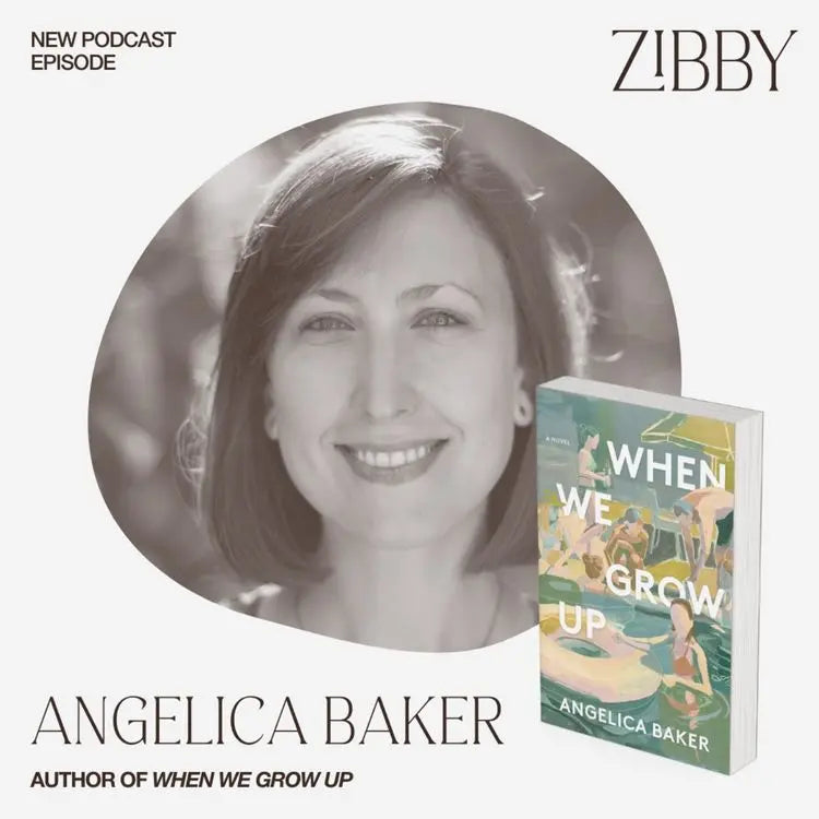 Angelica-Baker-WHEN-WE-GROW-UP Zibby Media