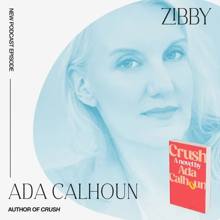 Ada-Calhoun-CRUSH Zibby Media