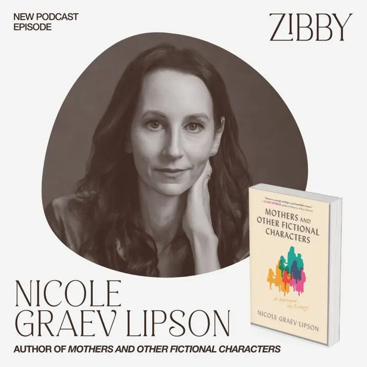 Nicole-Graev-Lipson-MOTHERS-AND-OTHER-FICTIONAL-CHARACTERS Zibby Media