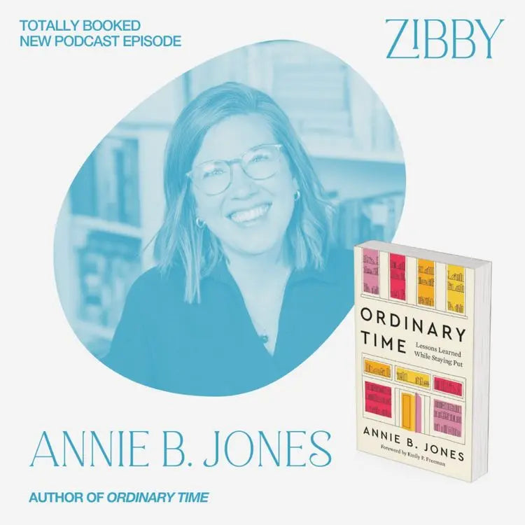 Annie-B.-Jones-ORDINARY-TIME Zibby Media
