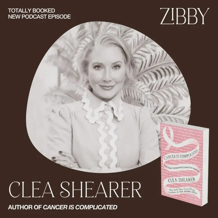 Clea-Shearer-CANCER-IS-COMPLICATED Zibby Media