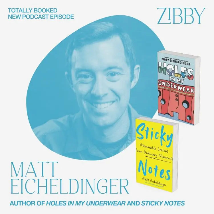 Matthew-Eicheldinger-HOLES-IN-MY-UNDERWEAR-STICKY-NOTES Zibby Media