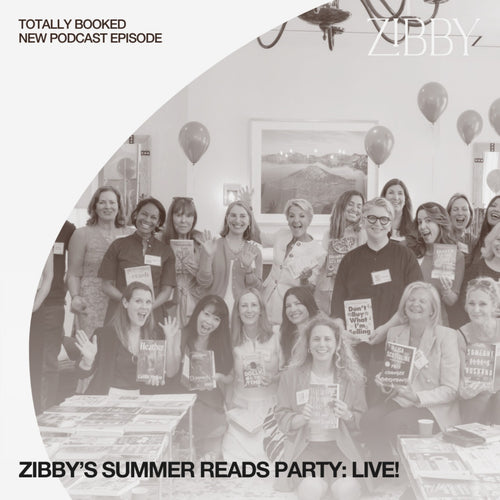 BONUS: Zibby's Summer Reads Party: Live!