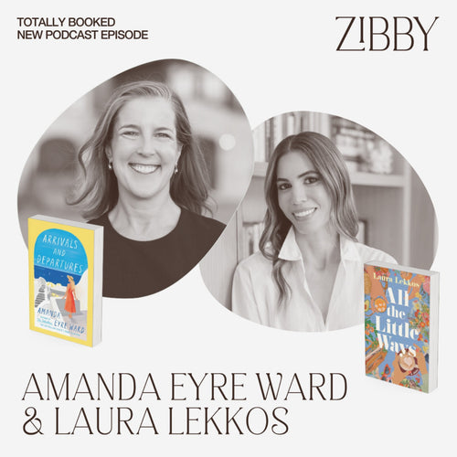 Amanda Eyre Ward, ARRIVALS AND DEPARTURES + Laura Lekkos, ALL THE LITTLE WAYS