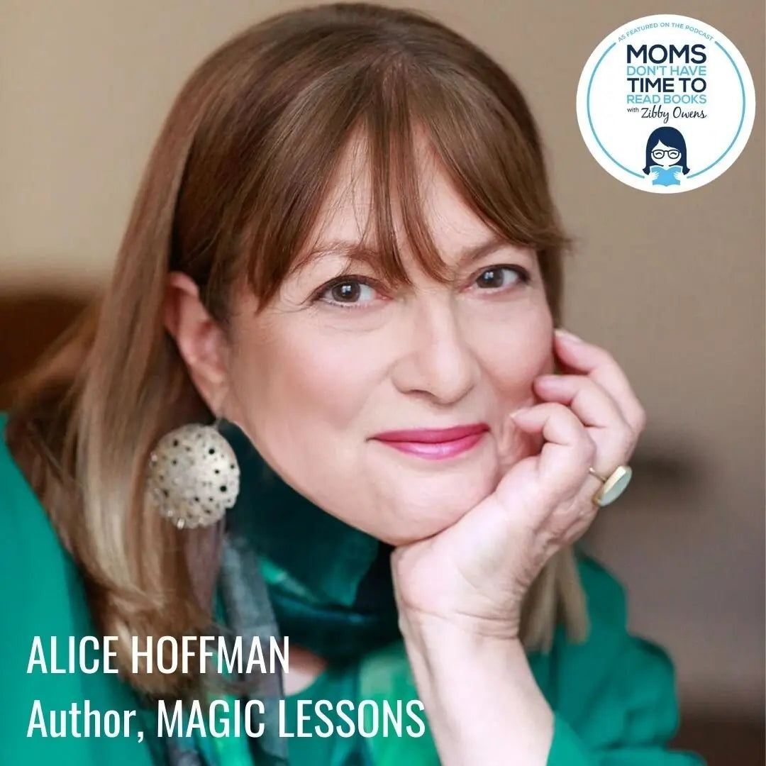 Alice Hoffman, MAGIC LESSONS - Zibby Media
