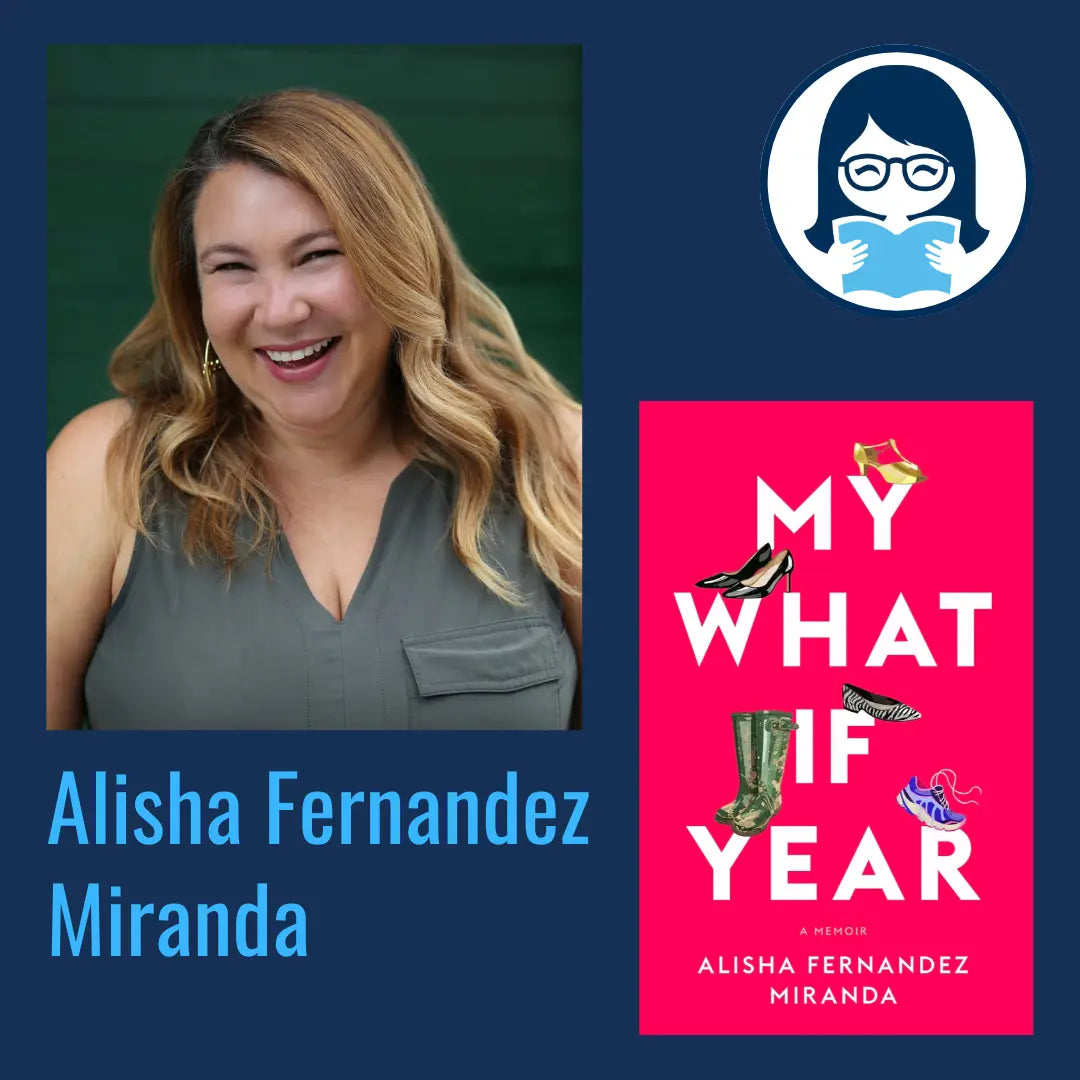 Alisha Fernandez Miranda, MY WHAT IF YEAR: A Novel - Zibby Media