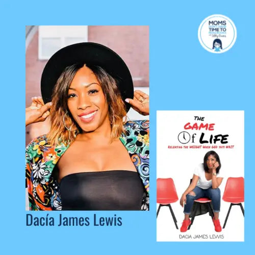 Dacía James Lewis, THE GAME OF LIFE - Zibby Media