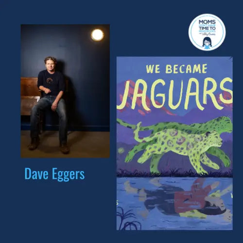 Dave Eggers, WE BECAME JAGUARS - Zibby Media