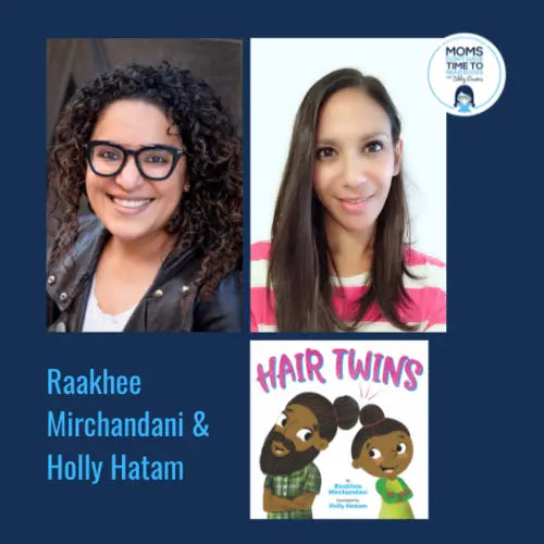 Raakhee Mirchandani & Holly Hatam, HAIR TWINS, IG LIVE - Zibby Media