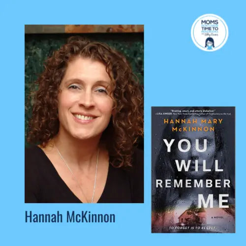 Hannah Mary McKinnon, YOU WILL REMEMBER ME - Zibby Media