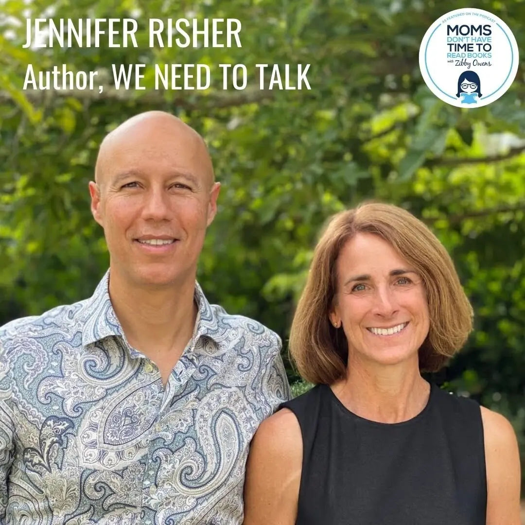 Jennifer Risher, WE NEED TO TALK - Zibby Media