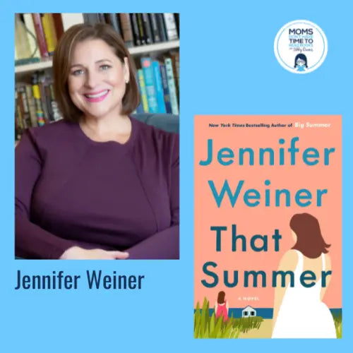 Jennifer Weiner, THAT SUMMER - Zibby Media