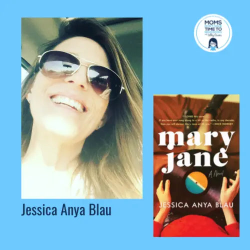 Jessica Anya Blau, MARY JANE - Zibby Media