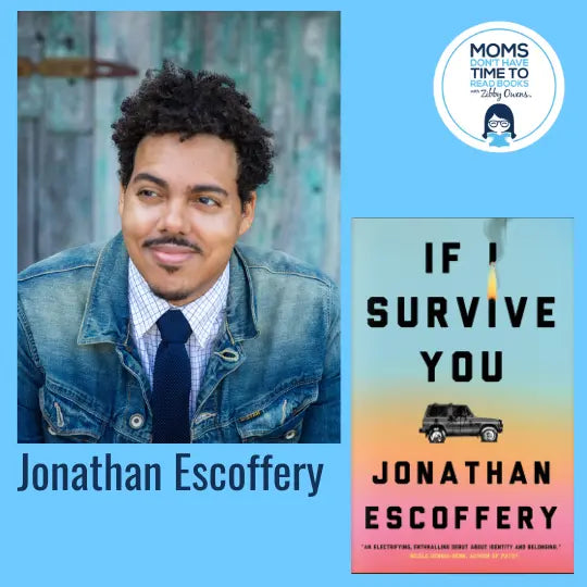 Jonathan Escoffery, IF I SURVIVE YOU - Zibby Media
