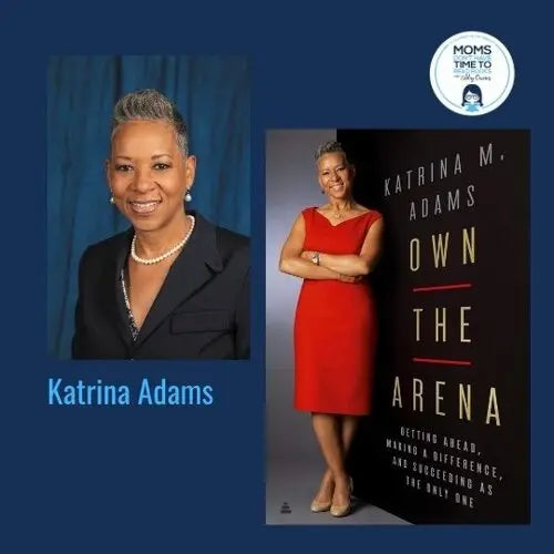 Katrina Adams, OWN THE ARENA - Zibby Media
