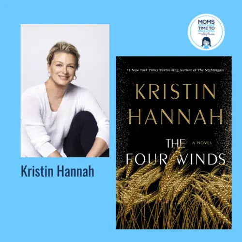 Kristin Hannah, THE FOUR WINDS - Zibby Media