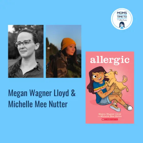 Megan Wagner Lloyd & Michelle Mee Nutter, ALLERGIC - Zibby Media