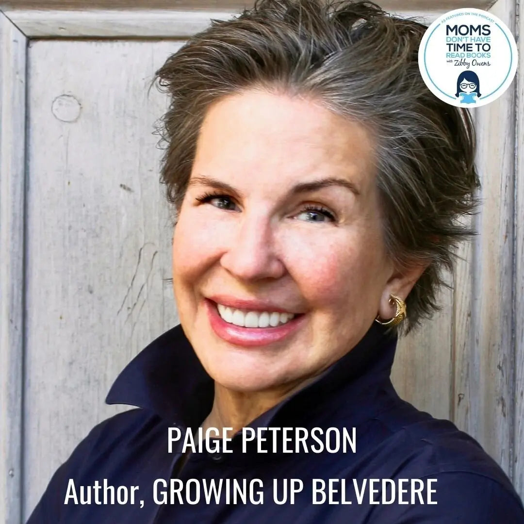 Paige Peterson, GROWING UP BELVEDERE-TIBURON - Zibby Media