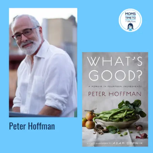 Peter Hoffman, WHAT'S GOOD? - Zibby Media