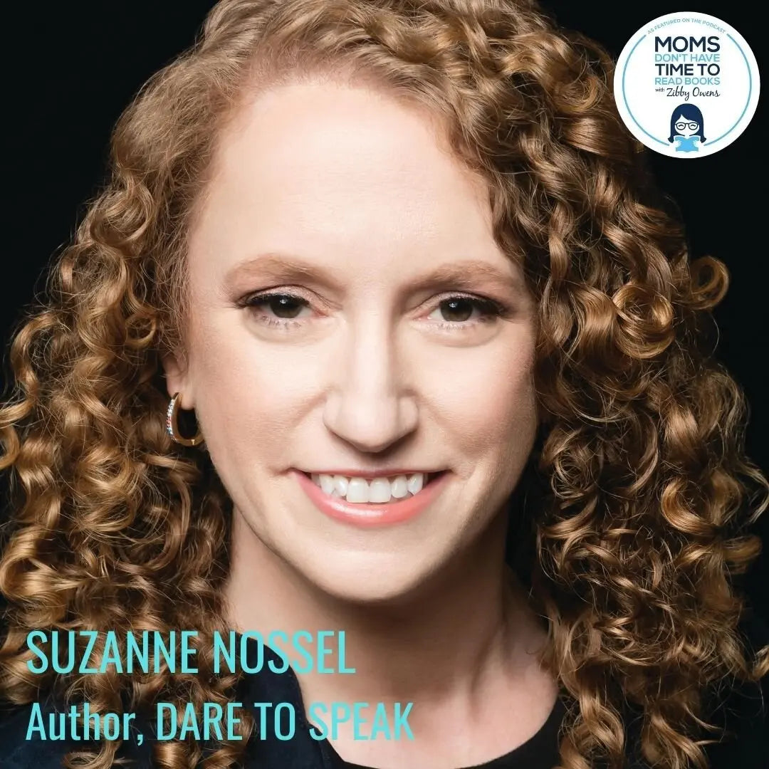 Suzanne Nossel, DARE TO SPEAK - Zibby Media
