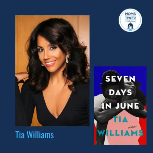 Tia Williams, SEVEN DAYS IN JUNE - Zibby Media