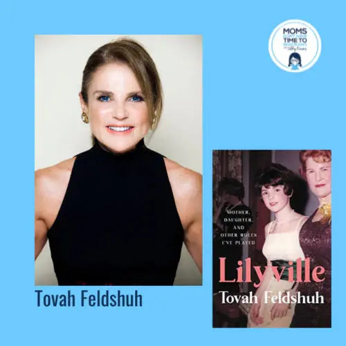 RERUN-Tovah-Feldshuh-LILYVILLE Zibby Media
