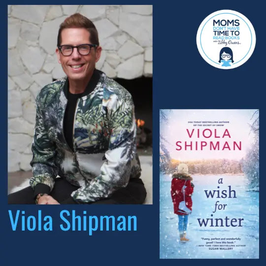Viola Shipman, A WISH FOR WINTER - Zibby Media