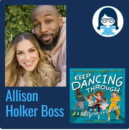 Allison Holker Boss, KEEP DANCING THROUGH: A Boss Family Groove - Zibby Media