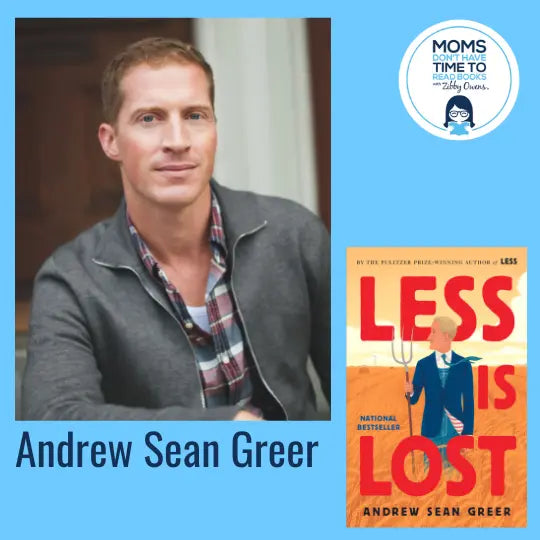 Andrew Sean Greer, LESS IS LOST - Zibby Media