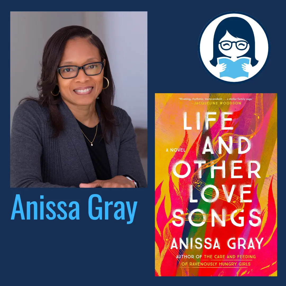 Anissa Gray, LIFE AND OTHER LOVE SONGS - Zibby Media