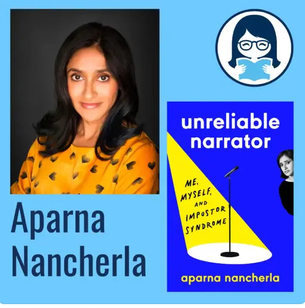 Aparna Nancherla, UNRELIABLE NARRATOR: Me, Myself, and Imposter Syndrome - Zibby Media