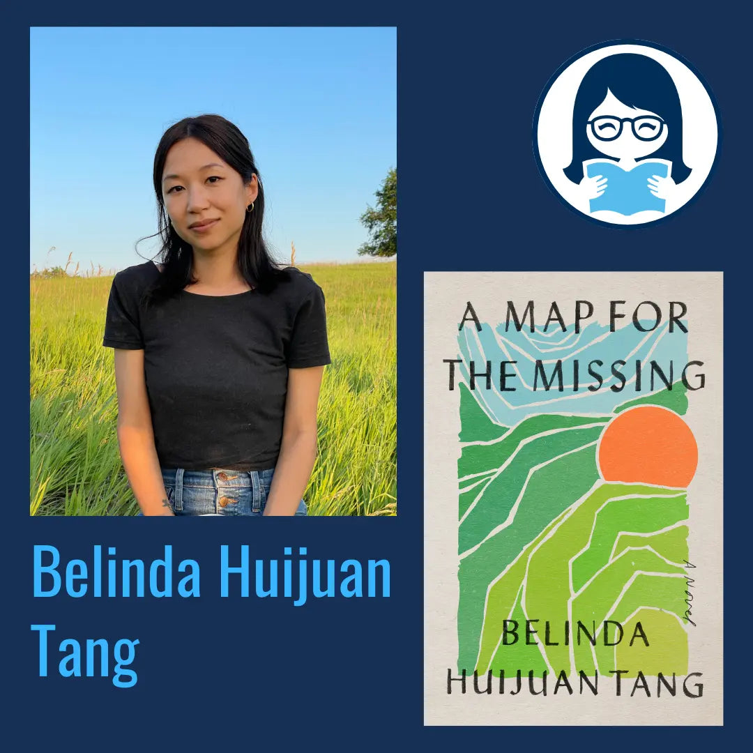 Belinda Huijuan Tang, A MAP FOR THE MISSING - Zibby Media