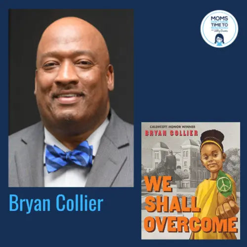 Bryan Collier, WE SHALL OVERCOME - Zibby Media