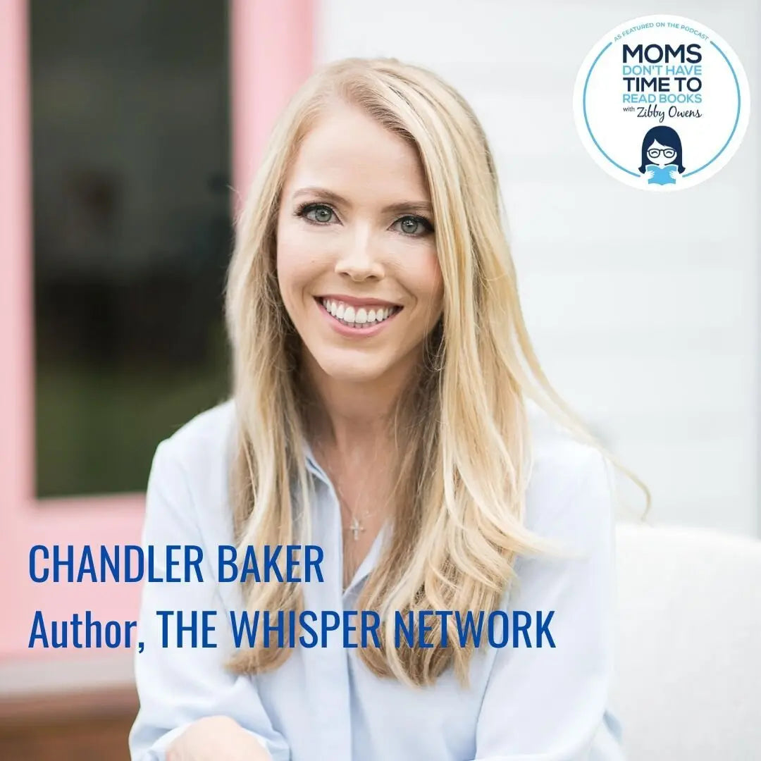 Chandler Baker, THE WHISPER NETWORK - Zibby Media