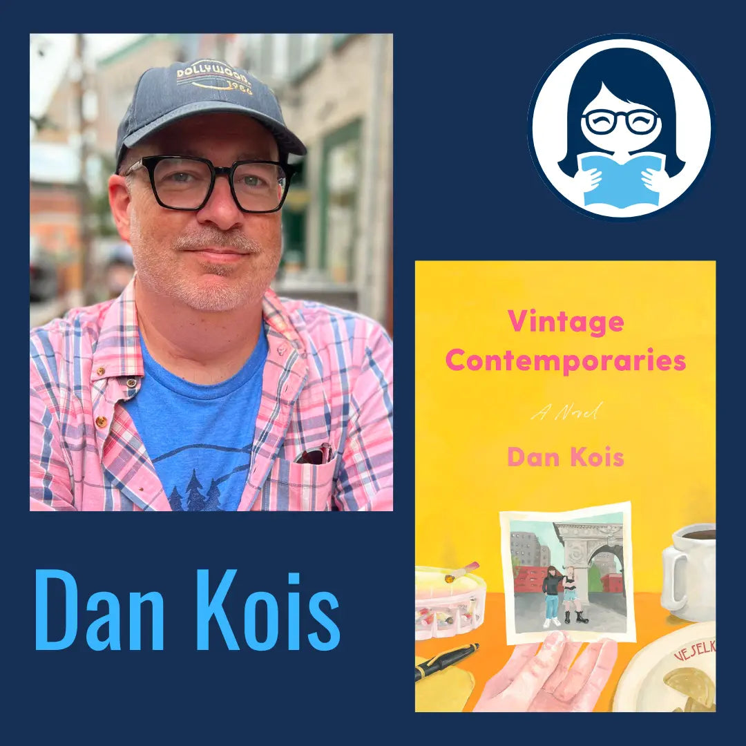 Dan Kois, VINTAGE CONTEMPORARIES - Zibby Media