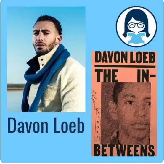 Davon Loeb, THE IN-BETWEENS: A Lyrical Memoir - Zibby Media