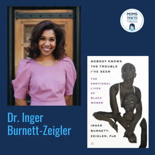 Dr. Inger Burnett-Zeigler, NOBODY KNOWS THE TROUBLE I'VE SEEN - Zibby Media