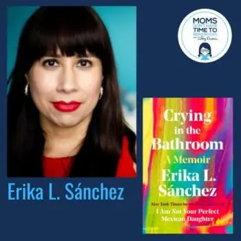 Erika L. Sánchez, CRYING IN THE BATHROOM - Zibby Media